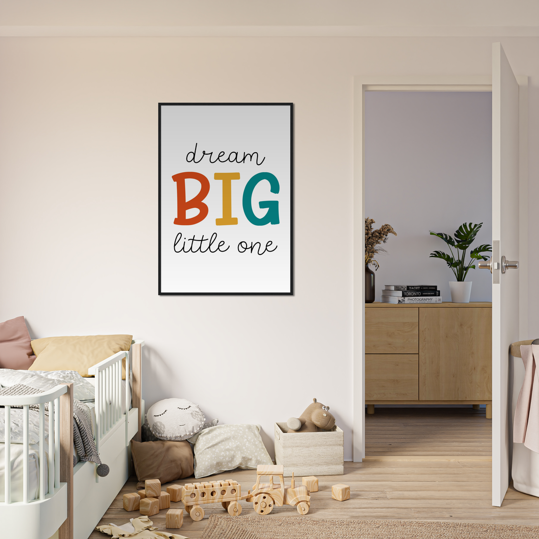 DREAM BIG
